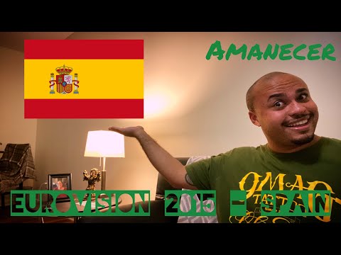 EUROVISION 2015 SPAIN REACTION - 21st place “Amanecer” Edurne
