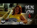 Smiling Woman 6 | Short Horror Film