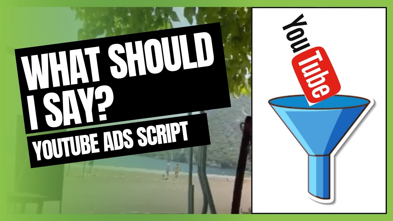 Youtube Ads Script Breakdown | Steps to Include