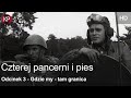 Four Tank Men And A Dog HD Episode 3 Cult Series Free Series Polish Cinema