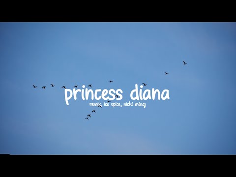 Ice Spice, Nicki Minaj - Princess Diana (Clean - Lyrics)