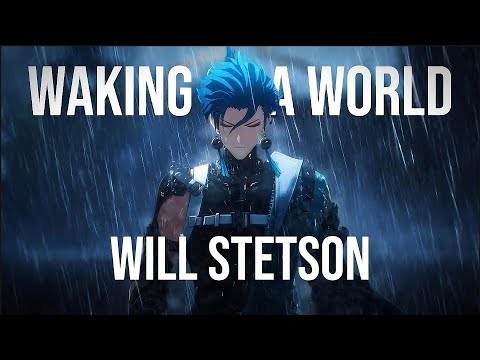 Wuthering Waves - Waking of a World (Feat. Will Stetson) (Full Version With Lyrics)