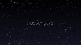 Passengers - The Starship Avalon