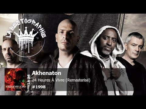 Akhenaton - 24 Heures À Vivre (Feat Oxmo Puccino, Freeman, Le Rat Luciano & Pit Baccardi)(1998)