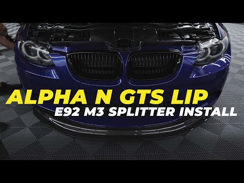 Installing the Alpha N GTS Lip on my 800 Mile E92 M3