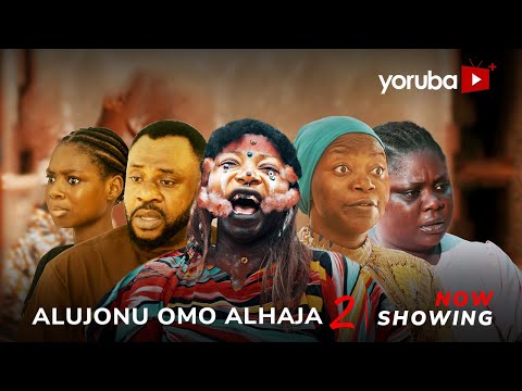 Alujonu Omo Alhaja 2 - Yoruba Movie 2025 Drama Odun Adekola, Tosin Olaniya, Omolara Daud, Alapini