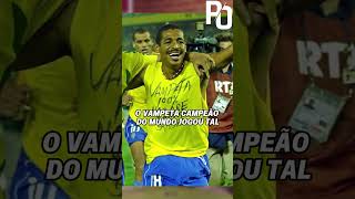 VAMPETA NUNCA PASSOU FOME #futebol #shorts #vampeta