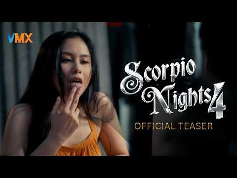 SCORPIO NIGHTS 4 | TEASER | VMX