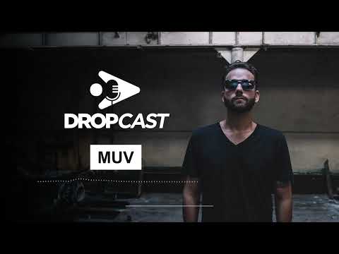 #DropCast - Guest DJ Muv