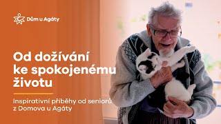 Když se z Domu stane domov: Od dožívání ke spokojenému životu