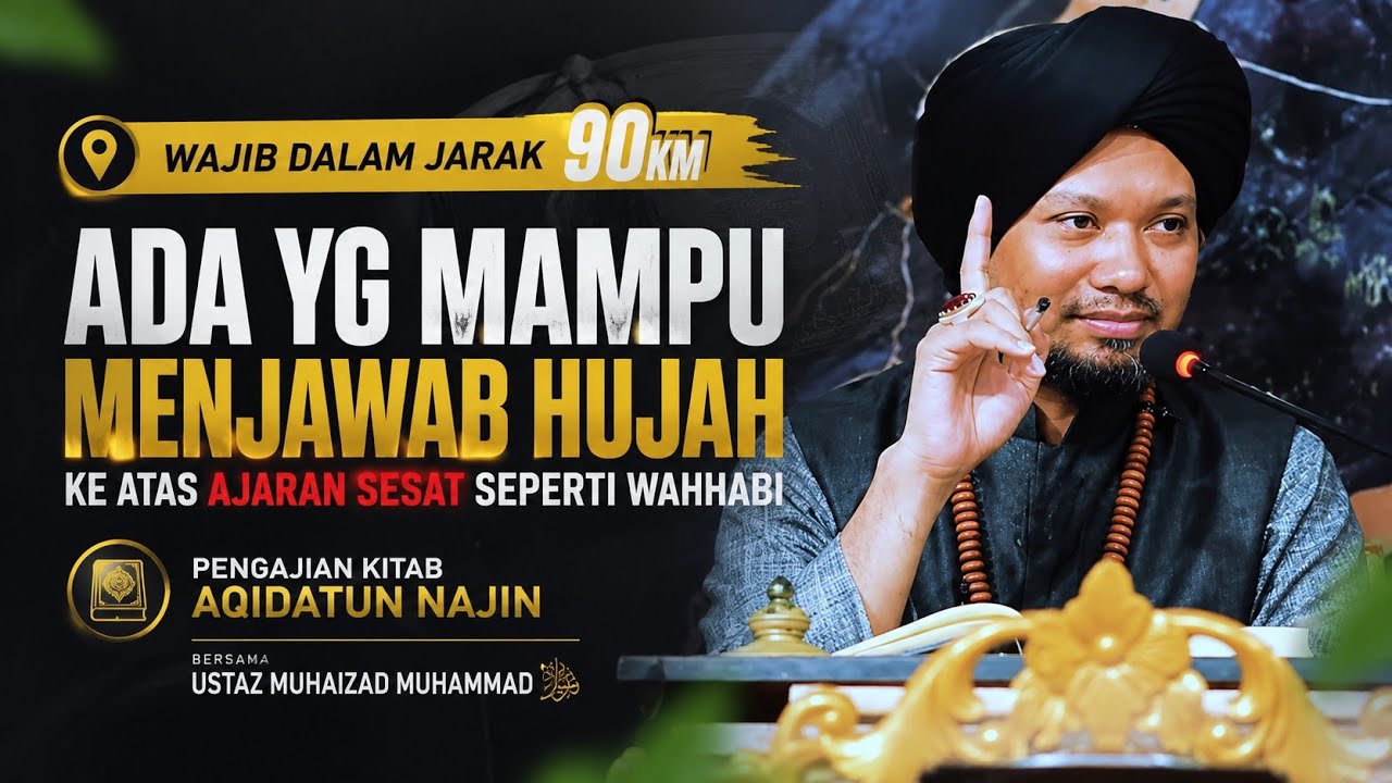 Fardhu Kifayah Dalam Jarak Masafah Al Qasr - Kitab Aqidatun Najin | Ustaz Muhaizad Muhammad