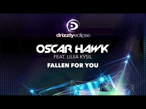 Oscar Hawk feat Liliia Kysil - Fallen For You