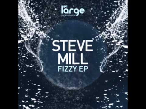 Steve Mill | Fizzy | Large Music (2013)