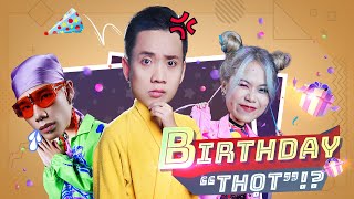 Birthday Thọt - JustaTee x MCK x TLinh x Liên Quân | Official MV
