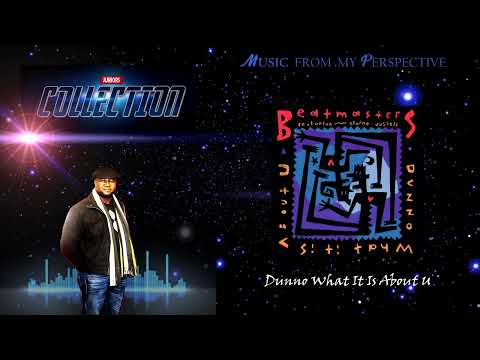 Beatmasters (feat Elaine Vassell)  -  Dunno What It Is About U (E Smoove's Groovy Mix)