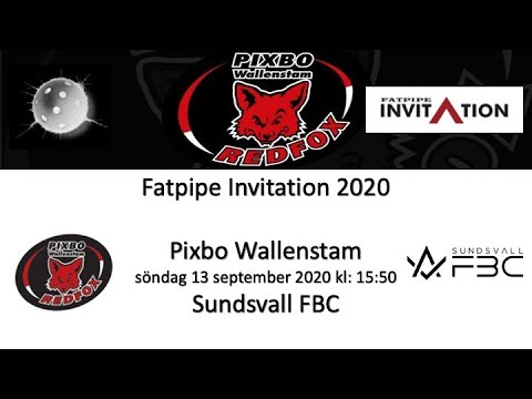 Fatpipe Invitation 2020 P16 Pixbo Wallenstam - Sundsvall FBC 20200913