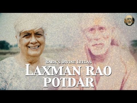 Lakshman Rao Potdar | Sai Baba's Divine Leelas
