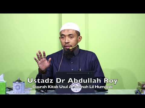 20240823 Ustadz Dr Abdullah Roy : Daurah Kitab Usul Al Sunnah Lil Humaydi