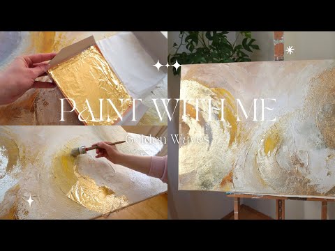 Golden Waves ✨ Schwungvolles abstraktes Bild mit Blattgold, DIY Struktur Kunst, Malerei für Anfänger