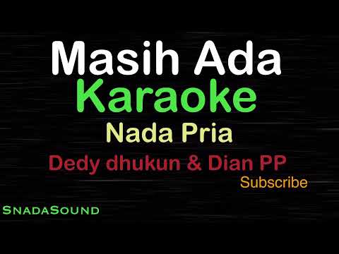 MASIH ADA -Lagu Nostalgia - Dedy Dhukun & Dian PP |KARAOKE NADA PRIA​⁠ -Male-Cowok-Laki-laki@ucokku