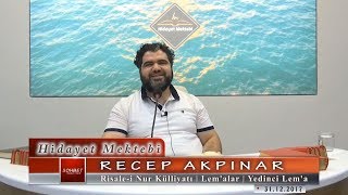 Recep Akpınar - Risale-i Nur Külliyatı - Lem'alar - Yedinci Lem'a