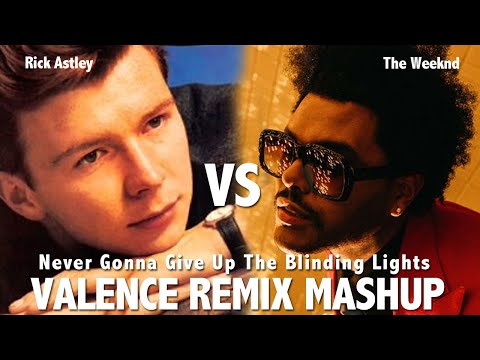 Rick Astley & The Weeknd - Never Gonna Give You Up / Blinding Lights (Mashup) - Full Audio