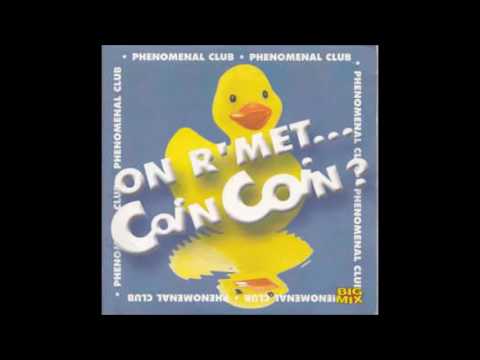 Phenomenal Club - On R'met ... Coin Coin