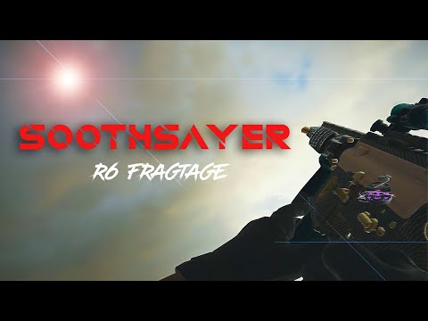 "Soothsayer" | Rainbow Six Siege Montage