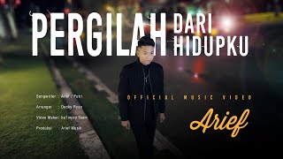 Download lagu Arief Putra - Pergilah Dari Hidupku mp3