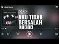 Pearl - Aku Tak Bersalah [Lirik]