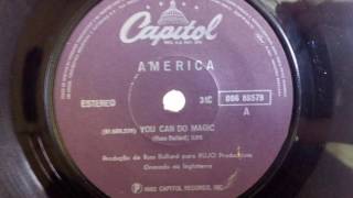 America - You Can Do Magic / Even The Score - 1982