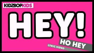 KIDZ BOP Kids - Ho Hey (Official Lyric Video) [KIDZ BOP 24] #ReadAlong