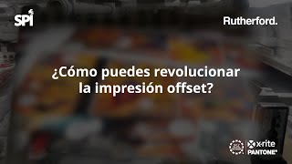 Implementación del Sistema Rutherford y X-Rite en Servicios Profesionales de Impresión (SPI)