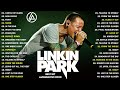 Linkin Park Greatest Hits Full Album Playlist 2025 Best Of Linkin Park