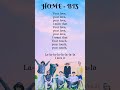 Home - BTS (lyrics) #bts #btsarmy #song #lyrics