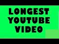 THE LONGEST VIDEO ON YOUTUBE - 596 HOURS [2.25/10]