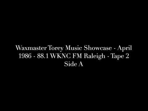 Waxmaster Torey WKNC April 1986 Tape 2 Side A