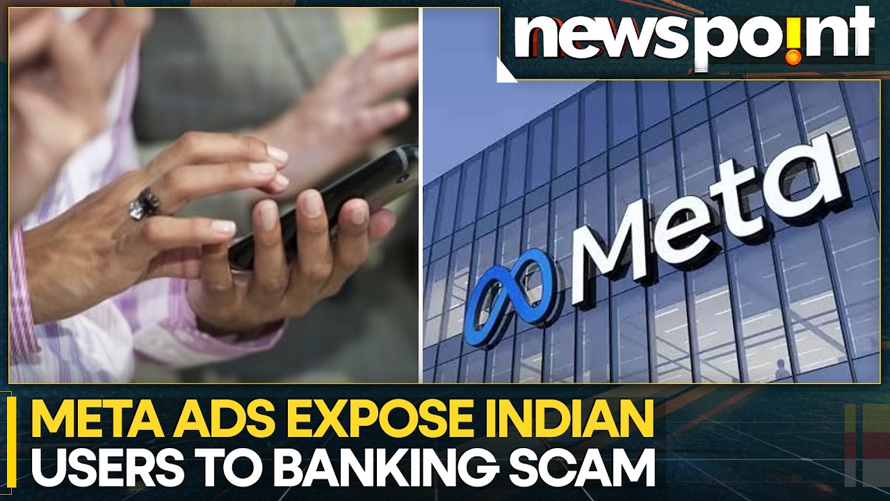 Meta Removes Facebook and Instagram Ads Linked To Malicious Apps Targeting Indian Banking Users