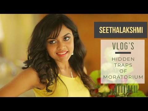 Hidden Traps of Moratorium| Seethalakshmi Hariharan