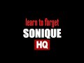 Sonique - Learn to forget (high quality sound)