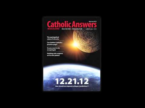 Catholic Answers Magazine | Catholic Answers Video