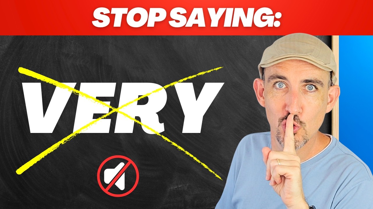 28 Ways to Avoid the Word VERY | Advanced English Vocabulary