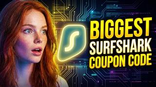 Surfshark Coupon Code - Simplest Way To Get The Best Surfshark Deal?