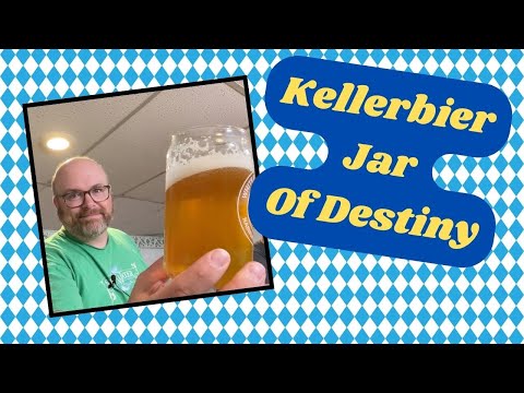 Pale Kellerbier Recipe and Tasting - Homebrew Jar of Destiny