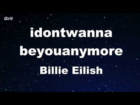 idontwannabeyouanymore - Billie Eilish Karaoke 【No Guide Melody】 Instrumental