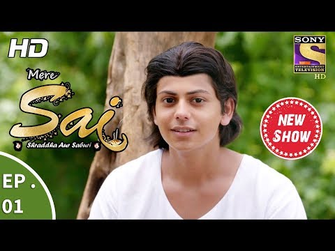 Mere Sai - मेरे साईं - Ep 01 - 25th September, 2017