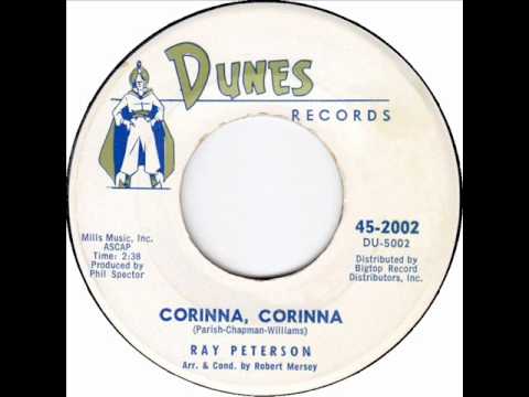 Corinna, Corinna by Ray Peterson on 1960 Dunes 45.