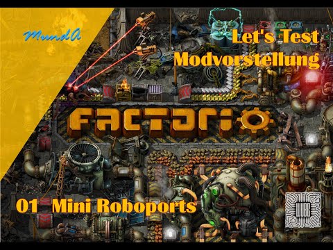 Let's Test Factorio Modvorstellung #01 - Mini Roboports