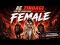 AE ZINDAGI HUM BHI DIKHAYENGE TUJHE JEETKAR FEMALE AE SAALI HUM BHI DIKHAYENGE TUJHE JEETKAR