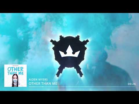 Aiden Myers - Other Than Me